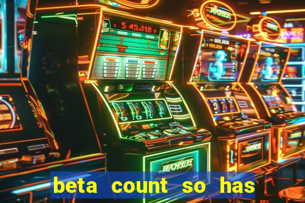 beta count so has changed pt br